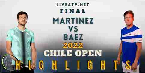 Martinez Vs Baez Final 2022 Highlights