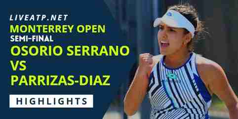 Osorio Serrano Vs Parrizas Diaz Semifinal 2022 Highlights