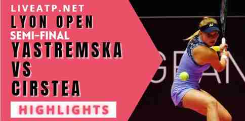Yastremska Vs Cirstea Semifinal 2022 Highlights