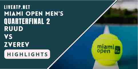 Ruud Vs Zverev Quarterinal 2 2022 Highlights