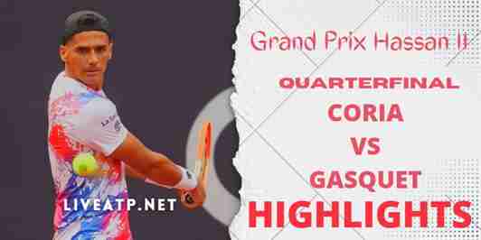 Coria Vs Gasquet Quarterfinal 2022 Highlights