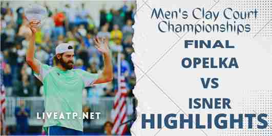 Opelka Vs Isner Final 2022 Highlights