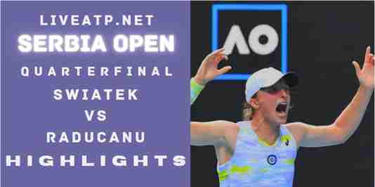 Swiatek Vs Raducanu Quarterfinal 2022 Highlights