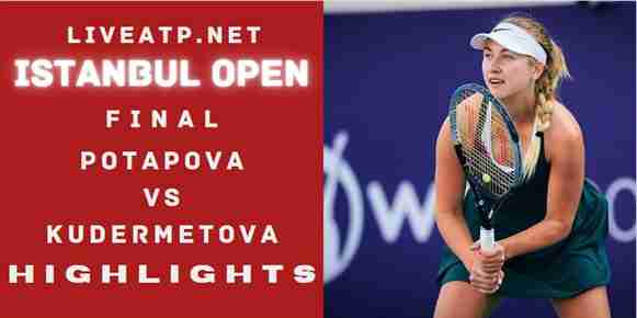 Potapova Vs Kudermetova Final 2022 Highlights