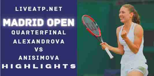 Alexandrova Vs Anisimova Quarterfinal 2022 Highlights