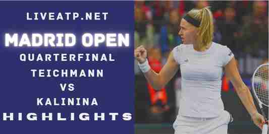 Teichmann Vs Kalinina Quarterfinal 2022 Highlights