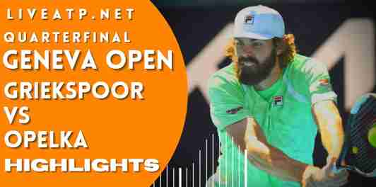 Griekspoor Vs Opelka Quarterfinal 2022 Highlights