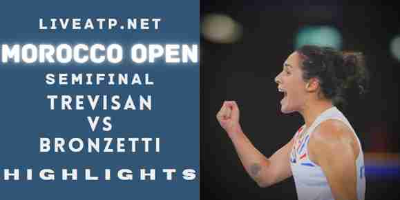 Trevisan Vs Bronzetti Semifinal 2022 Highlights