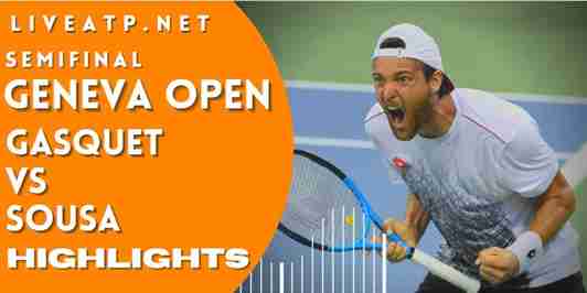 Gasquet Vs Sousa Semifinal 2022 Highlights