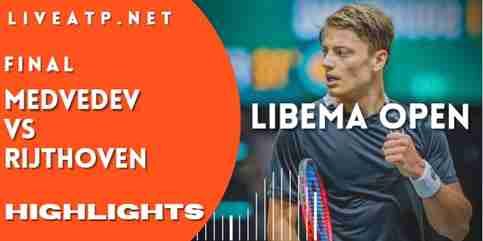 Medvedev Vs Rijthoven Final 2022 Highlights