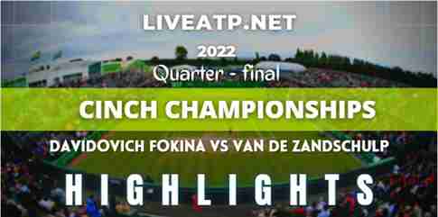 Davidovich Fokina Vs Van De Zandschulp Quarterfinal 2022 Highlights
