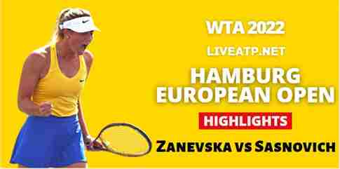 Zanevska Vs Sasnovich Quarterfinal 2022 Highlights