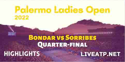 Bondar Vs Sorribes Tormo Quarterfinal 22072022 Highlights