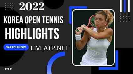 Ostapenko Vs Raducanu Korea Open Tennis 24Sep2022 Highlights