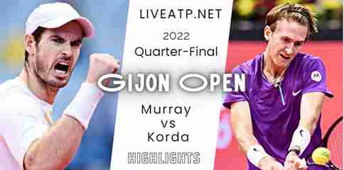 Murray Vs Korda Gijon Open Tennis Quarterfinal 14Oct2022 Highlights