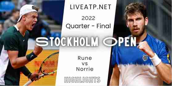 Rune Vs Norrie Stockholm Open Tennis Quarterfinal 21Oct2022 Highlights