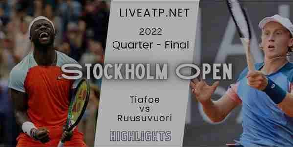 Tiafoe Vs Ruusuvuori Stockholm Open Tennis Quarterfinal 21Oct2022 Highlights