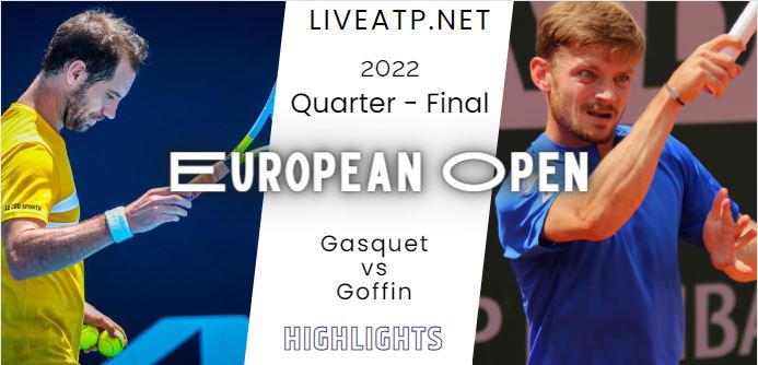 Gasquet Vs Goffin European Open Tennis Quarterfinal 21Oct2022 Highlights