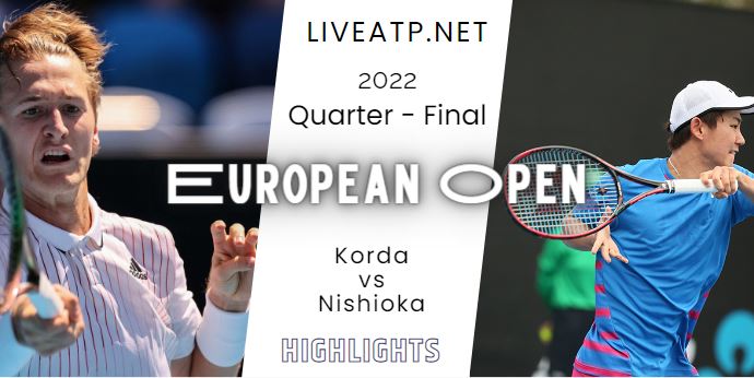 Korda Vs Nishioka European Open Tennis Quarterfinal 21Oct2022 Highlights