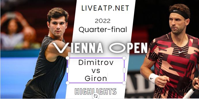 Dimitrov Vs Giron Vienna Open Tennis Quarterfinal 28Oct2022 Highlights