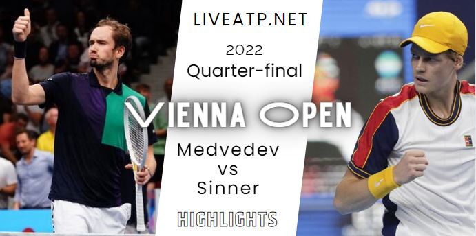 Medvedev Vs Sinner Vienna Open Tennis Quarterfinal 28Oct2022 Highlights