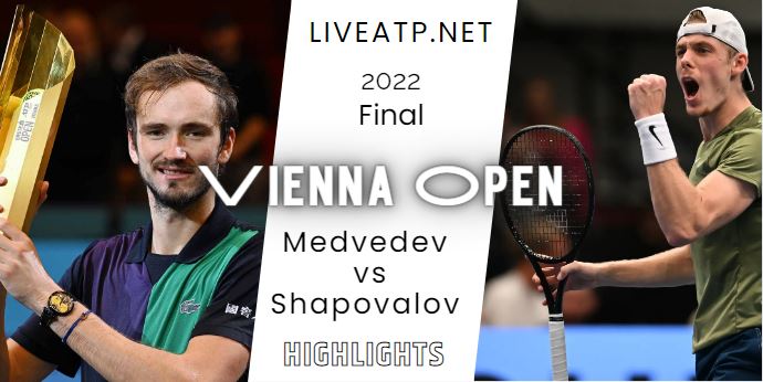 Medvedev Vs Shapovalov Vienna Open Tennis Final 30Oct2022 Highlights