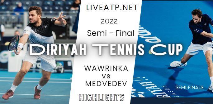 Wawrinka Vs Medvedev Diriyah Cup Semifinal 09Dec2022 Highlights