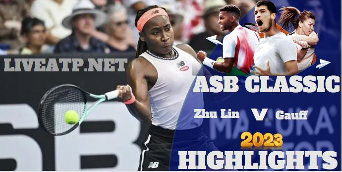 Zhu Vs Gauff ASB Classic Tennis Quarterfinal 05jan2023 Highlights