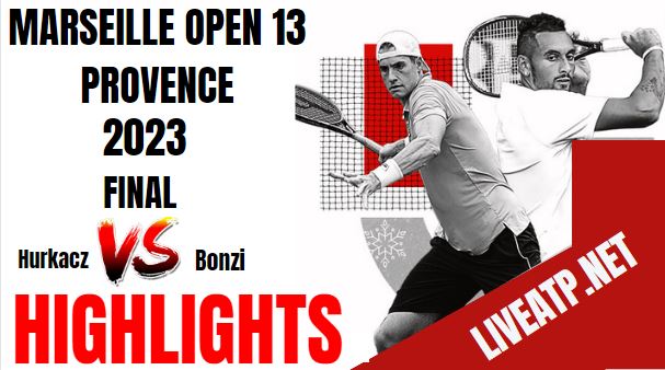 Bonzi Vs Hurkacz Marseille Open 13 Tennis FINAL 27Feb2023 Highlights