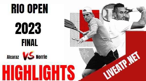 Norrie Vs Alcaraz Garfia Rio Open Tennis FINAL 27Feb2023 Highlights