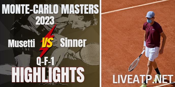 Musetti Vs Sinner Monte Masters 14Apr2023 Highlights
