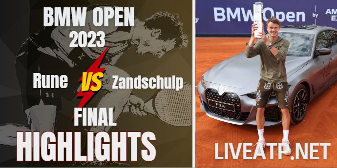Rune Vs Van De Zandschulp BMW Open 23Apr2023 Highlights