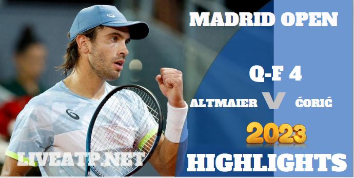 Coric Vs Altmaier Madrid Open 04May2023 Highlights