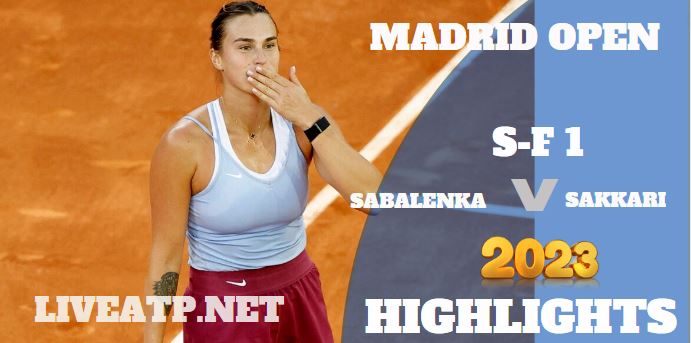 Sakkari Vs Sabalenka Madrid Open 05May2023 Highlights
