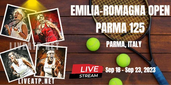 2023 Emilia-Romagna Open Tennis Live Stream - (Parma) Final