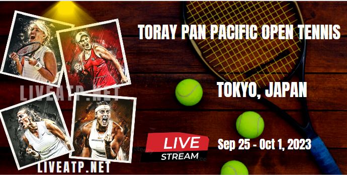 2023 Pan Pacific Open Live Stream - Japan Open Quarterfinal