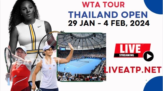 2024 Thailand Open Final Live Streaming - WTA 250