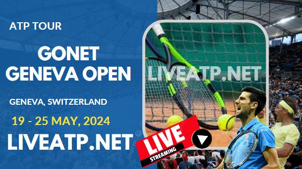 Gonet Geneva Open Day 1 Live Stream 2024 | ATP Tour