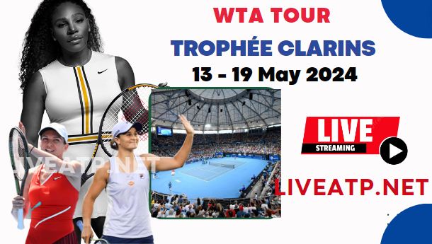 2024 Clarins Open Day 1 Live Streaming - WTA 125