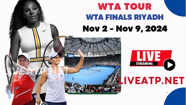 2024 Finals Riyadh Final Live Streaming - WTA