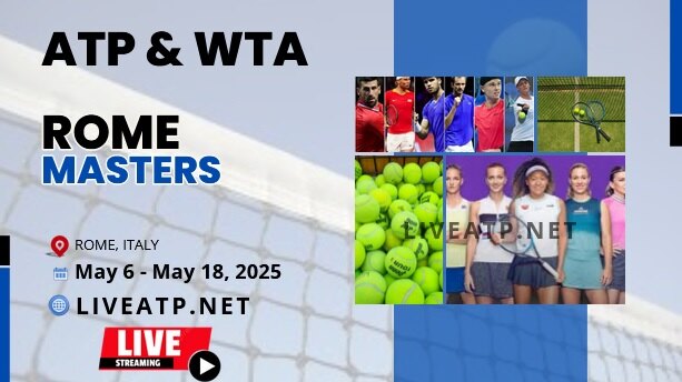 Quarter-Final 2 - 2025 Rome Masters Tennis Live Stream - ATP & WTA