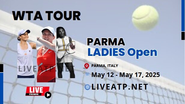 2025 Parma Open Day 1 Live Streaming - WTA 125