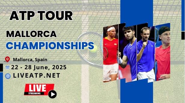 Mallorca Open QuarterFinal Live Stream 2025 | ATP Tour