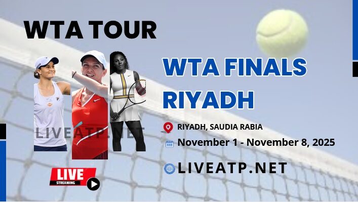2025 Finals Riyadh Quarter-Final Live Streaming - WTA