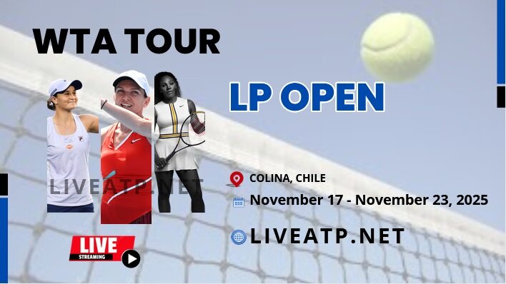 2025 LP Open Day 3 Live Streaming - WTA