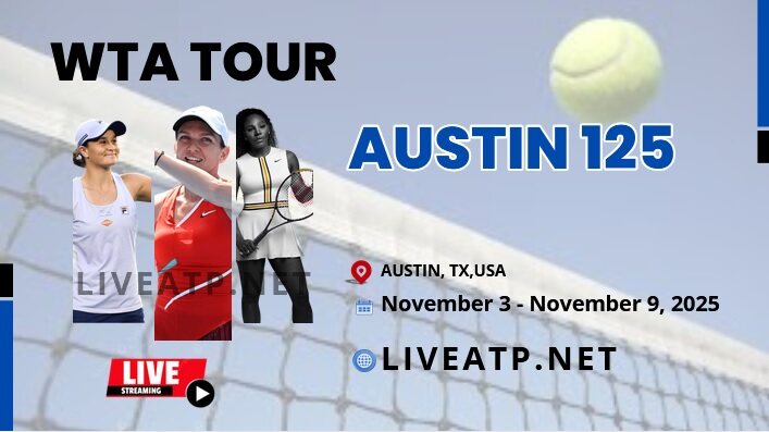 2025 Austin Challenger Day 4 Live Streaming - WTA 125